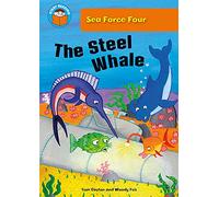 Start Reading: Sea Force Four: The Steel Whale