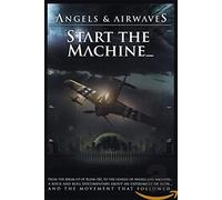 Start The Machine (DVD) Angels and Airwaves Angels & Airwaves