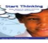 Start Thinking: Daily Starters to Inspire Thinking in Primary Classrooms