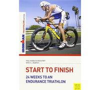 Start to Finish: 24 Weeks to an Endurance Triathlon