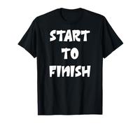 Start to Finish T-Shirt
