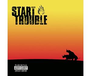 Start Trouble - Every Solution Has Its Problem [Us Import]
