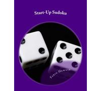 Start-Up Sudoku: 200 puzzles of Easy and medium levels for beginners-large print: Beginners Puzzle book