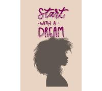 Start with a Dream Journal
