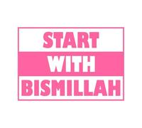 Start with Bismillah Religion Islamic Quote Wall Decals PVC 36x52.2cm It Won't Fall Off Pink