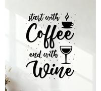 Start with Coffee end with Wine Typography Design Wall Decals PVC 38x51.2cm Equipped with Transfer Film kit Black