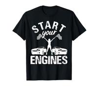 Start Your Engines Motorsports Car Racing Racer T-Shirt