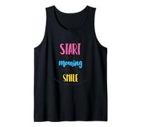 Start Your Morning with A Smile Positive Mindset Good Day Tank Top