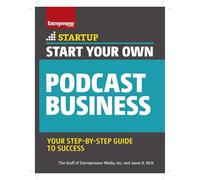 Start Your Own Podcast Business
