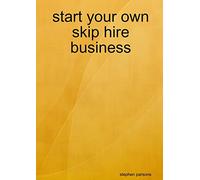 Start Your Own Skip Hire Business