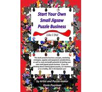 Start Your Own Small Jigsaw Puzzle Business: Like I Did