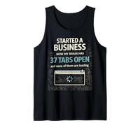 Started a Business Small Business Entrepreneur Start Up Tank Top