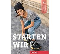 Starten wir! A1. Kursbuch mit Audios online: Deutsch als Fremdsprache