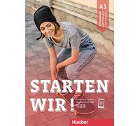 Starten wir!: Arbeitsbuch A1 – Hueber