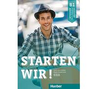 Starten wir!: Arbeitsbuch B1 – Hueber