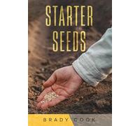 Starter Seeds: A Modern Retelling of the Parable of the Sower (Parable Series)