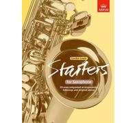 Starters for Saxophone: 39 Unaccompanied Arrangements, Folksongs and Original Pieces by ABRSM (1990-01-02)