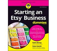 Starting an Etsy Business For Dummies