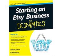 Starting an Etsy Business For Dummies
