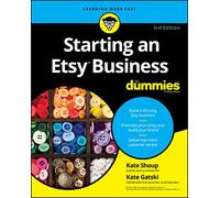 Starting an Etsy Business For Dummies (For Dummies (Business & Personal Finance))