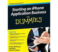 Starting an iPhone Application Business for Dummies