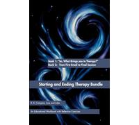 Starting and Ending Therapy Bundle: 3 (Lore and Lobe Series: Therapy, Demystified.)