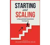Starting and Scaling a Household Essentials Company