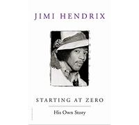 Starting at Zero: His Own Story