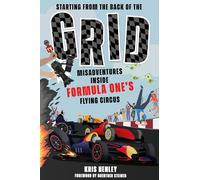 Starting from the Back of the Grid: Misadventures Inside Formula One's Flying Circus