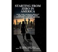 Starting From Zero in America: How One Woman Rebuilt Her Life, Career, and Confidence After Moving Countries