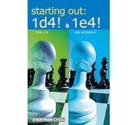 Starting Out: 1d4 & 1e4 (Everyman Chess)