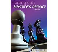 Starting Out: Alekhine Defence (Starting Out - Everyman Chess)