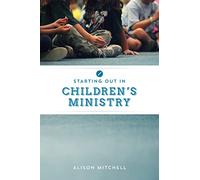 Starting out in Children's Ministry