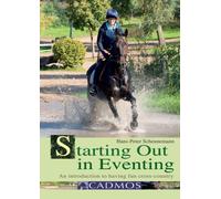 Starting out in Eventing: an Introduction: An Introduction to Having Fun Cross country