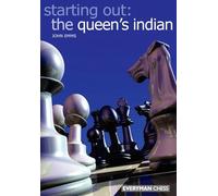 Starting Out: the Queen's Indian (Starting Out - Everyman Chess)