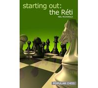 Starting Out: The Reti: The Réti