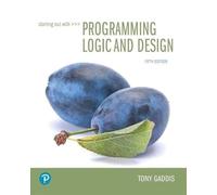 Starting Out with Programming Logic and Design