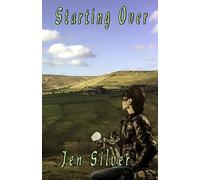 Starting Over: 1 (Starling Hill Trilogy)