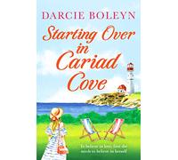 Starting Over in Cariad Cove – A gorgeous romance to make you smile – (Cariad Cove Village, 2)