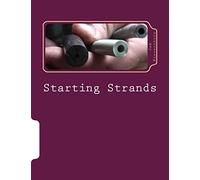 Starting Strands: The Insider's Guide to Chest Expanders