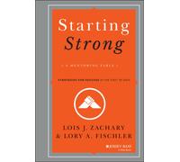 Starting Strong : A Mentoring Fable