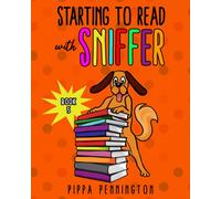 Starting to Read Book 5: Where is Sniffer? Beginner readers, Reading books for children ages 3-5 (Starting to Learn series)