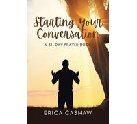 Starting Your Conversation: 31-Day Prayer Challenge