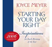 Starting Your Day Right: Devotions for Each Morning of the Year