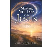 Starting Your Days with Jesus: 2nd Edition: The Divine Dance: Participating in Trinitarian Life