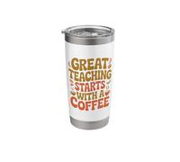 Starts with A Coffee Teaching Coffee Drinker School Teacher Stainless Steel Insulated Tumbler