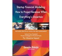 Startup Financial Modeling: How to Project Revenue When Everything's Uncertain