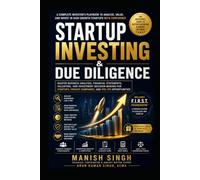 Startup Investing & Due Diligence: Master Business Analysis, Financial Statements, Valuation, and Investment Decision-Making for Startups, Private ... (Rule-Based Trading Setup Series)