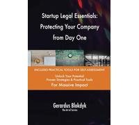 Startup Legal Essentials: Protecting Your Company from Day One