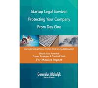 Startup Legal Survival: Protecting Your Company From Day One